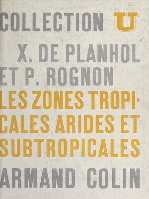 cover image of Les zones tropicales arides et subtropicales